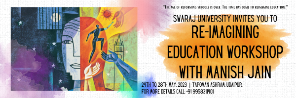 5 Sal Ki Balika Xxx - Re-imagining Education Workshop with Manish Jain at Udaipur - Vikalp Sangam